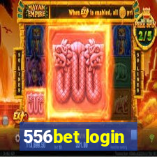 556bet login